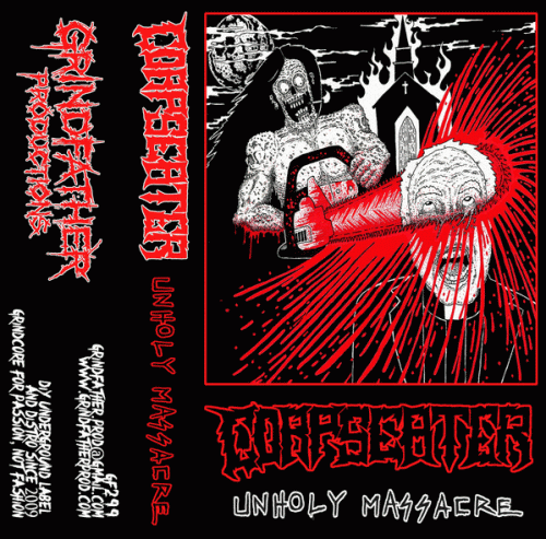 Corpse Eater : Unholy Massacre
